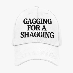 Funny Cap Gagging For A Shagging Rude Adult Joke Hat Festival Party Gift Friend - Picture 1 of 6