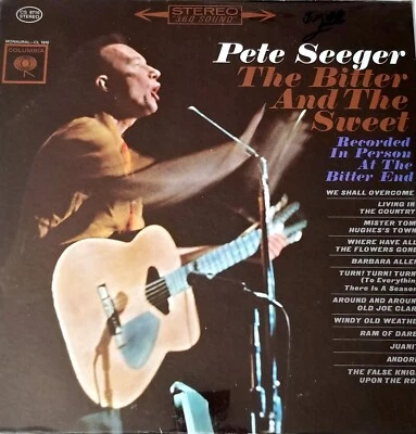 PETE SEEGER SEALED LP THE BITTER AND THE SWEET COLUMBIA RECORDS FOLK BLUES 12" - Image 1 of 4