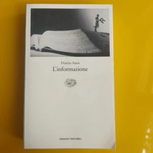 NARRATIVA MARTIN AMIS L'INFORMAZIONE GIULIO EINAUDI TORINO 2004 - Picture 1 of 5
