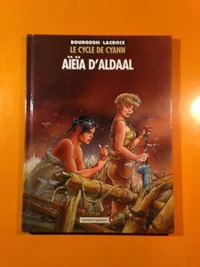 BOURGEON : LE CYCLE DE CYANN T3 : AIEIA D'ALDAAL EN EO! - Picture 1 of 8