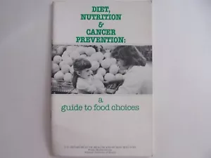 Diet, Nutrition & Cancer Prevention - US Dept Health - Paperback 1984 - Imagen 1 de 4