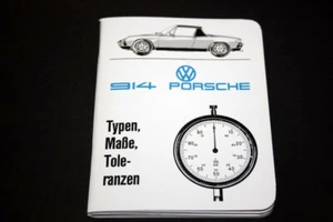ORIGINAL PORSCHE 914 TIPOS MEDIDAS MANUAL TOLERANCIAS NUEVO - Imagen 1 de 1