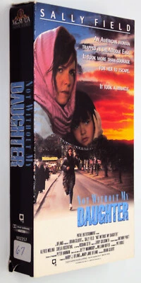 NOT WITHOUT MY DAUGHTER VHS Sally Field Alfred Molina Middle East Family Drama - Image 1 of 4