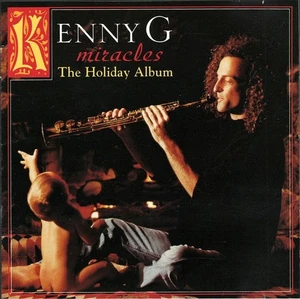 Kenny G Miracles CD The Holiday Album Jazz Christmas Music Arista - Imagen 1 de 2