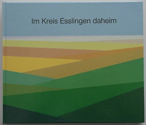 Heimatbuch - Im Kreis Esslingen daheim - Bild 1 von 1