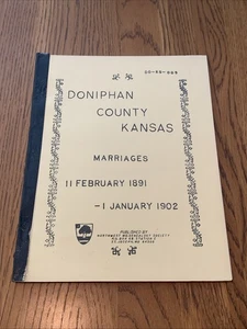 Doniphan County Kansas Marriages 1891 - 1902 Book - Rare Vintage  - Imagen 1 de 8