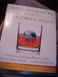 The Connoisseur's Guide to Worldwide Spirits HC - Imagen 1 de 1