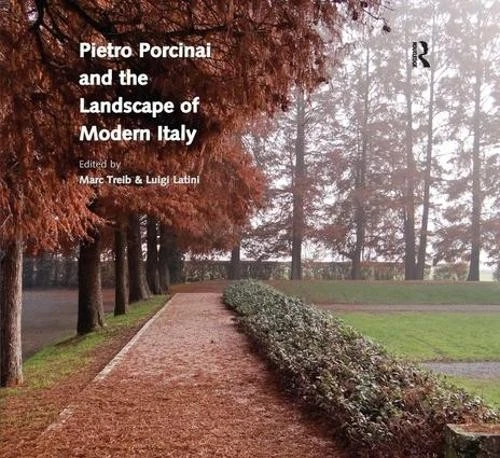 Pietro Porcinai and the Landscape of Modern Italy - 9781138297104 - Image 1 of 1