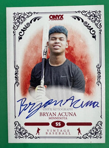2022 ONYX AUTHENTICATED VINTAGE BASEBALL BRYAN ACUNA TWINS ON CARD BLUE AUTO