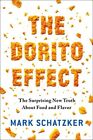 The Dorito Effect: The Surprising N..., Schatzker, Mark