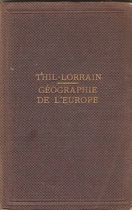THILL-LORAIN-GEOGRAPHIE DETAILLEE DE L'EUROPE.H. CASTERMAN 1863-l4155 - Imagen 1 de 1