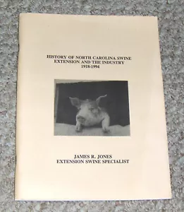 History Of NC Swine Extension & Industry 1918-1994, James R Jones Book - Picture 1 of 6