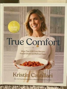 KRISTIN CAVALLARI True Comfort First Edition SIGNED Hardcover - Picture 1 of 3