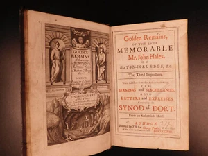 1688 Golden Remains of English John Hales Synod of Dort English Bible Reformed - Picture 1 of 12