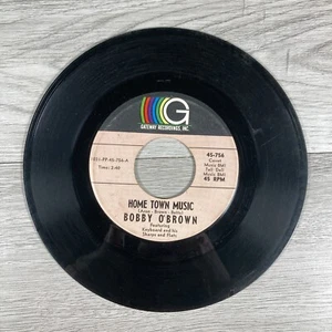 Bobby O’Brown Home Town Music / Put Your Mind On Me 45 RPM 7” Vinyl Gateway - Picture 1 of 8