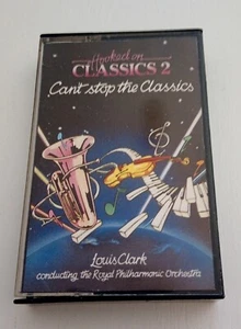 Hooked On Classics 2 Can't Stop The Classics Cassette Tape Louis Clark - Picture 1 of 4