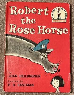 Vintage Book Club Edition - Robert the Rose Horse - Dr Seuss (1962, Hardcover) - Image 1 of 4