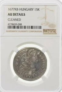 1677 KB Leopold I, Silver 15 Kreuzers Hungary . NGC AU Details - Picture 1 of 2