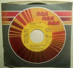 ELLINGTON SISTERS: I BETTER GET USED TO THIS FEELING - STEREO/MONO PROMO 45 - Picture 1 of 1