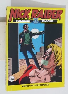 79637 NICK RAIDER n. 15 - Vendetta implacabile - Bonelli 1989 - Picture 1 of 3