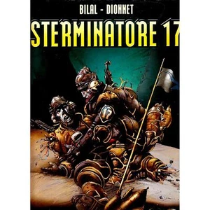 ENKI BILAL STERMINATORE 17 ALESSANDRO EDITORE - Imagen 1 de 1
