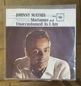 JOHNNY MATHIS Marianna/Unaccustomed As I Am 7" 45RPM w/Pic COLUMBIA 4-42420 - Picture 1 of 7