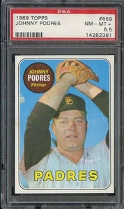 1969 TOPPS #659 JOHNNY PODRES PSA 8.5 PADRES *B69527 - Picture 1 of 2