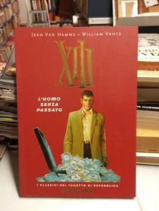 XIII L'uomo senza passato, Classici Fumetto Repubblica Serie Oro n. 54 2005 - Foto 1 di 1