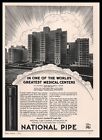 1931 National Tube Pittsburgh PA Columbia Presbyterian Medical Center Print Ad