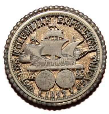 1893 Columbian Expo Commemorative Half Dollar   cut out love token coin pin - Image 1 of 2