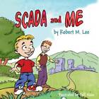 Scada And Me: A Book For Children And Management - Paperback - Good