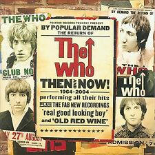 The Who : Then and Now!: 1964-2004 CD (2004) Incredible Value and Free Shipping!
