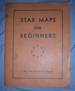 VTG STAR MAPS FOR BEGINNERS LEVITT MARSHALL 6TH PRINT 1949 FELS/COOK/MOREHEAD - Picture 1 of 10