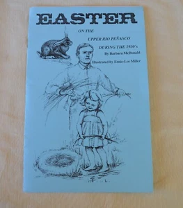 Ostern am oberen Rio Penasco in den 1930er Jahren von Barbara McDonald 3pg Geschichte - Bild 1 von 6