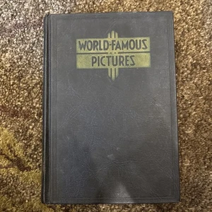 World Famous Pictures by Oscar W Neale 1933 Hardcover Vintage Book - Picture 1 of 12