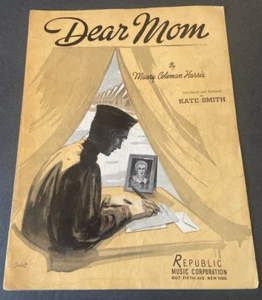 Partituras Dear Mom de Maury Coleman Harris, Kate Smith Segunda Guerra Mundial Segunda Guerra Mundial 1941 - Imagen 1 de 4