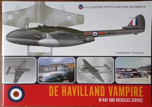 de Havilland Vampire in RAF and Overseas Service - Wingleader Photo Archive * 8 - Picture 1 of 6