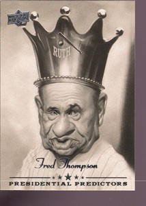 FRED THOMPSON & BABE RUTH 2008 UD UPPER DECK PRESIDENTIAL PREDICTOR SP