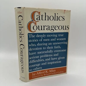 1965 1st Edition Catholics Courageous Alfred K. Allen Citadel - Picture 1 of 9