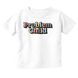 Funny Problem Child Joke Sarcastic Humor Toddler Boy Girl Youth T Shirt Tee - Picture 1 of 6