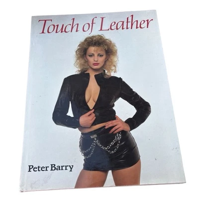 Touch of Leather Peter Barry 1984 1st ed HC DJ Book Photography Foto 1 de 4