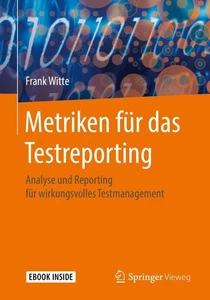 Frank Witte ~ Metriken für das Testreporting 9783658198442 - Picture 1 of 1