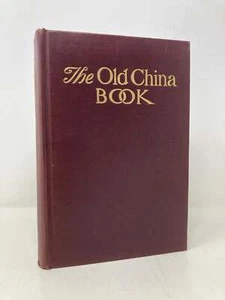 Old China Book Including Staffordshire Wedgewood Lustre and other english 1st Ed - Picture 1 of 7