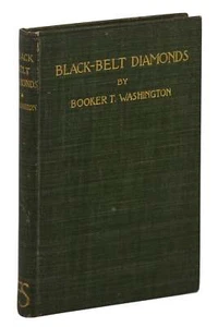 Black-Belt Diamonds by BOOKER T. WASHINGTON ~ First Edition 1898 ~ Black 1st - Picture 1 of 4