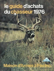 1976 LE GUIDE DES ACHATS DU CHASSEUR ILLUSTRÉ DE 144 PAGES de LA MAISON D'ARMES - Bild 1 von 1