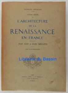 Histoire abrégée de l'architecture de la Renaissance en France Gromort 1930 - Picture 1 of 5