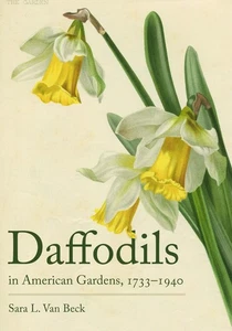 Daffodils in American Gardens, 1733-1940 - Picture 1 of 1