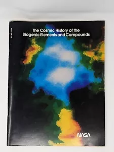 Die kosmische Geschichte der biogenen Elemente und Verbindungen NASA 1985 Hölzer SP-476 - Bild 1 von 7