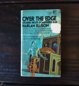 Harlan Ellison - Over the Edge - Stories From Somewhere Else - Belmont 1972 - Imagen 1 de 6