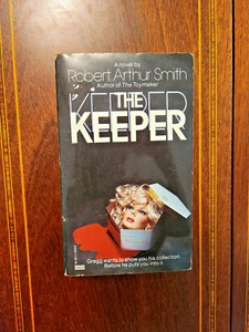 THE KEEPER ROBERT ARTHUR SMITH 1986 PBO FAWCETT  PAPERBACKS FROM HELL 1ST - Bild 1 von 4